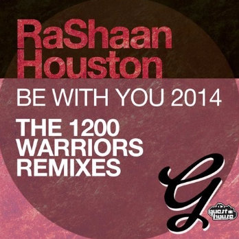 Be With You 2014 (1200 Warriors Remixes)
