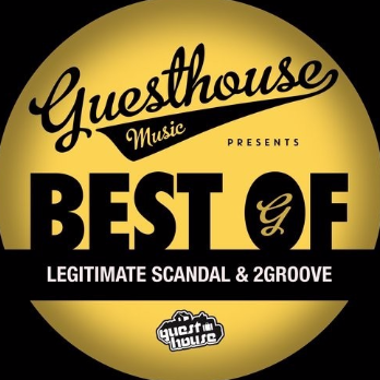 Best Of Legitimate Scandal & 2groove
